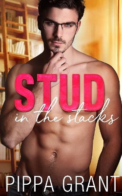 Stud in the Stacks by Pippa Grant