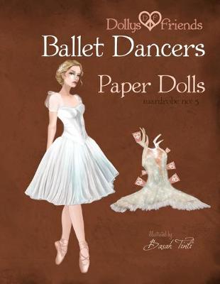 Book cover for Dollys and Friends Ballet Dancers Paper Dolls