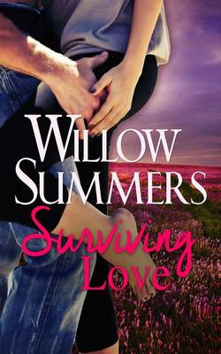 Surviving Love by Willow Summers