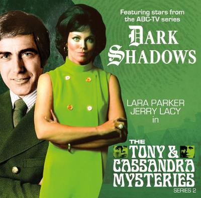 Book cover for Dark Shadows - The Tony & Cassandra Mysteries - Series 2