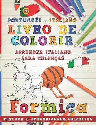 Cover of Livro de Colorir Português - Italiano I Aprender Italiano Para Crianças I Pintura E Aprendizagem Criativas