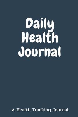 Book cover for Dialy Health Journal