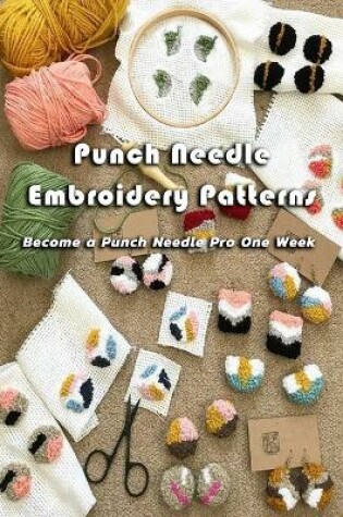 Cover of Punch Needle Embroidery Patterns