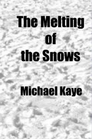 Cover of The Melting of the Snows