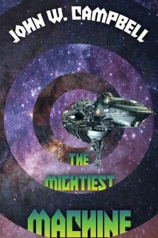 Cover of The Mightiest Machine