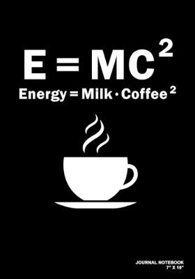 Book cover for E= MC2 Energy = Milk Coffee 2