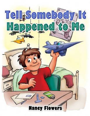 Book cover for Tell Somebody It Happened to Me