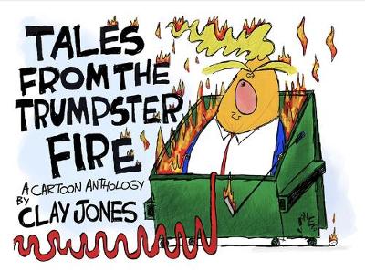 Book cover for Tales from the Trumpster Fire