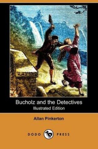 Cover of Bucholz and the Detectives(Dodo Press)