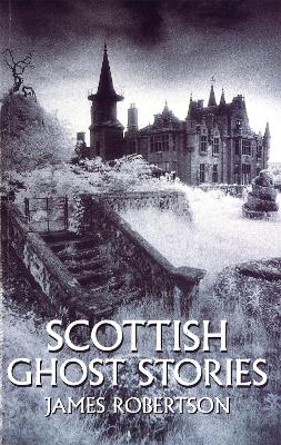 Book cover for Scottish Ghost Stories