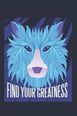 Cover of Find Your Greatness