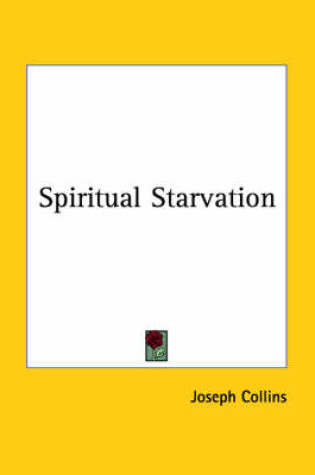 Cover of Spiritual Starvation