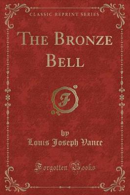 Book cover for The Bronze Bell (Classic Reprint)