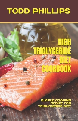 Book cover for High Triglyceride Diet Cookbook