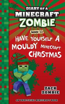 Book cover for Diary of a Minecraft Zombie Book 32