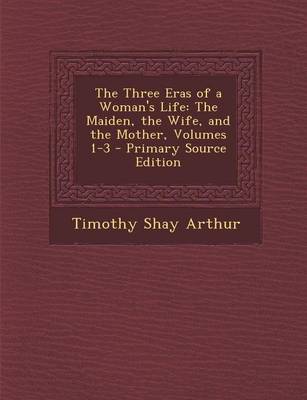 Book cover for The Three Eras of a Woman's Life