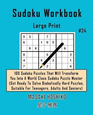 Book cover for Sudoku Workbook-Large Print #24