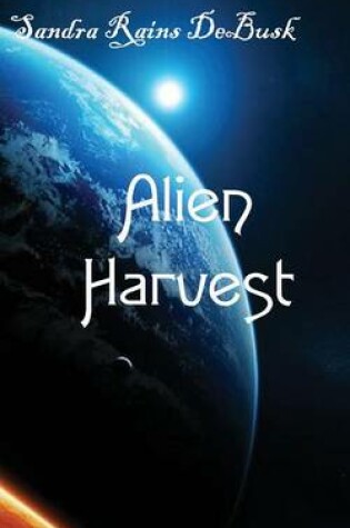 Cover of Alien Harvest