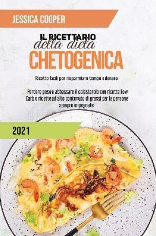 Cover of Il Ricettario della Dieta Chetogenica 2021