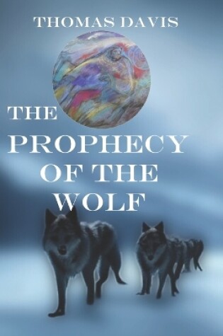Cover of The Prophecy of the Wolf