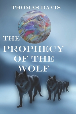 Book cover for The Prophecy of the Wolf