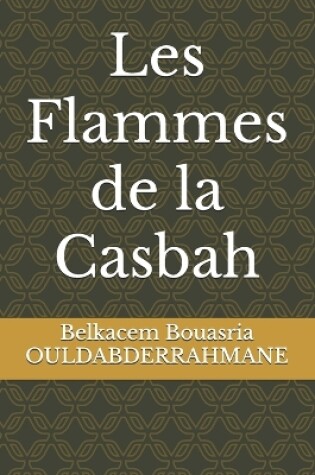 Cover of Les Flammes de la Casbah