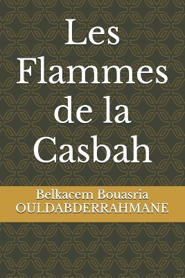 Book cover for Les Flammes de la Casbah