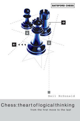 Cover of Chess: The Art of Logical Thinking