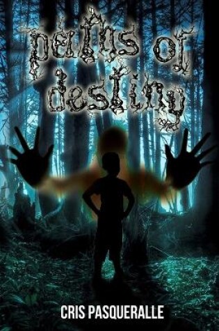 Cover of Paths of Destiny (The Destiny Trilogy Series)