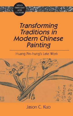 Book cover for Transforming Traditions in Modern Chinese Painting