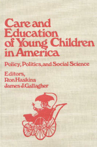 Cover of Care and Education of Young Children in America