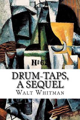 Book cover for Drum-Taps, A Sequel