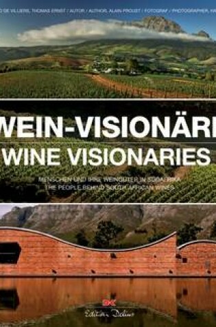 Cover of Wine Visionaries: The People Behind South African Wines