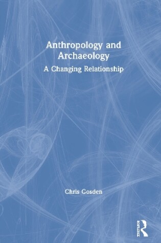 Cover of Anthropology and Archaeology