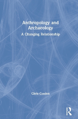 Book cover for Anthropology and Archaeology