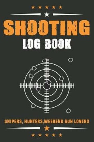 Cover of Shooting Log Book - Weekend Gun Lovers