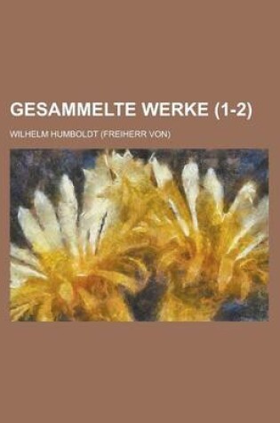 Cover of Gesammelte Werke (1-2)