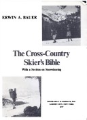 Book cover for The Cross-Country Skier's Bible, with a Section on Snowshoeing