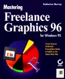 Book cover for Mastering Freelance Graphics for Windows 95