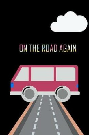 Cover of On the Road Again