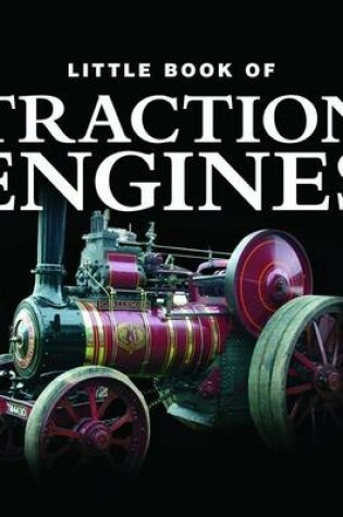 Cover of Little Book of Traction Engines