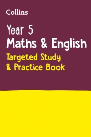 Cover of Year 5 Maths and English KS2 Targeted Study & Practice Book