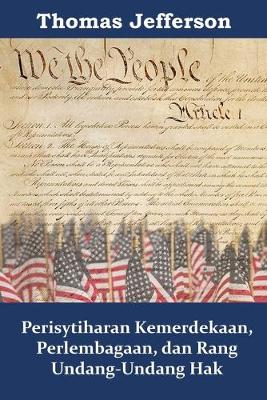 Book cover for Perisytiharan Kemerdekaan, Perlembagaan, dan Rang Undang-Undang Hak