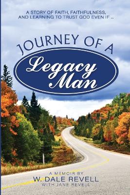 Book cover for Journey of a Legacy Man