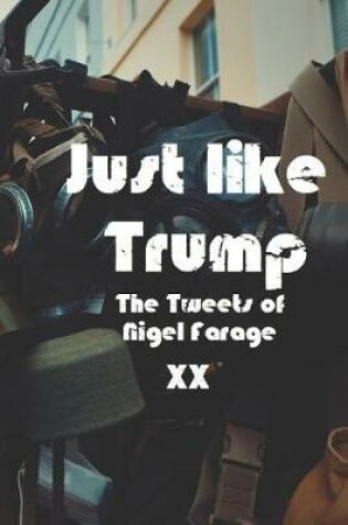 Cover of Just Like Trump