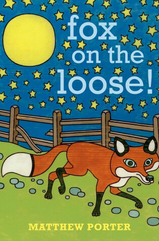 Cover of Fox on the Loose!