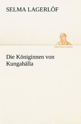 Book cover for Die Koniginnen Von Kungahalla