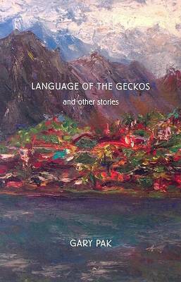 Book cover for Language of the Geckos and Other Stories