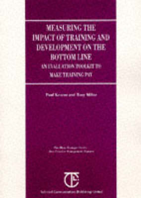 Cover of Measuring the Impact of Training and Development on the Bottom Line