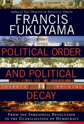 Book cover for Political Order and Political Decay